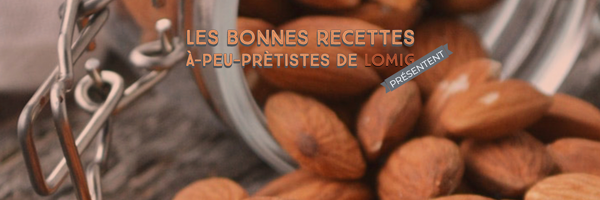 Les bonnes recettes à-peu-prètistes de Lomig