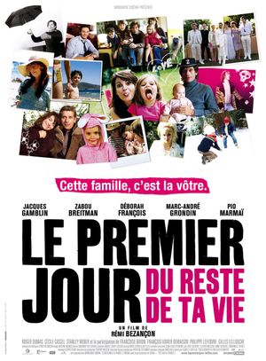 Le Premier Jour du reste de ta vie